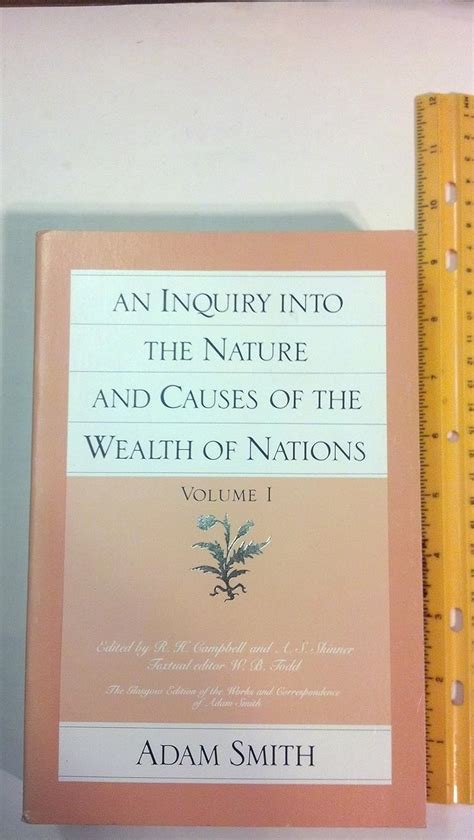 An Inquiry Into the Nature and Causes of the Wealth of Nations Volume 1 Doc