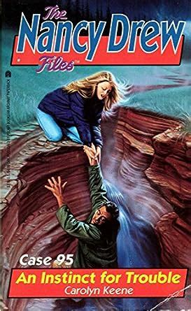 An Instinct for Trouble Nancy Drew Files Book 95