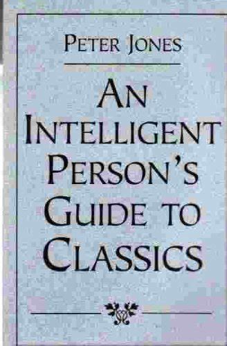 An Intelligent Person s Guide to Classics Doc