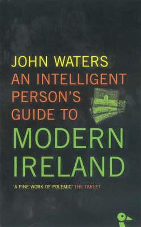 An Intelligent Person s Guide to Modern Ireland Reader