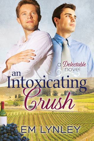 An Intoxicating Crush Delectable Epub