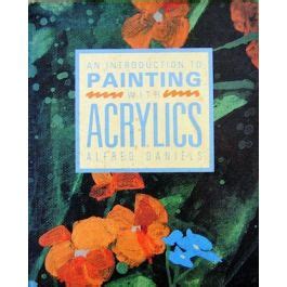 An Introduction to Acrylics 2nd Edition Kindle Editon