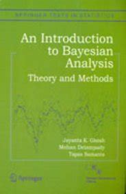 An Introduction to Bayesian Analysis Theory and Methods 1st Edition PDF