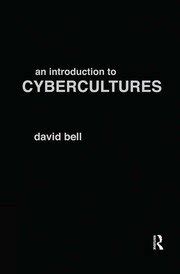 An Introduction to Cybercultures Kindle Editon