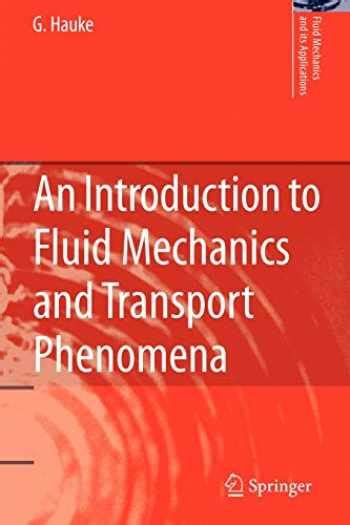 An Introduction to Fluid Mechanics and Transport Phenomena Doc