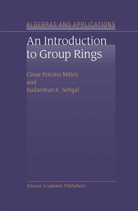 An Introduction to Group Rings 1st Edition Epub