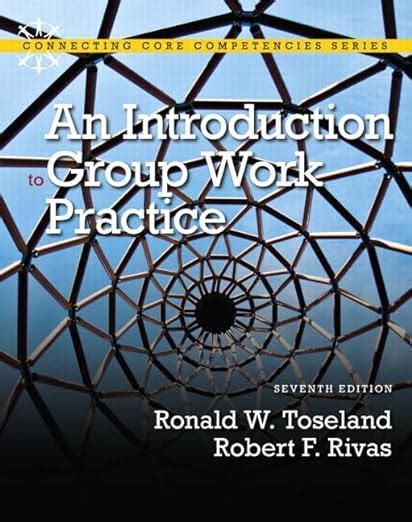 An Introduction to Group Work Practice 7th Edition Kindle Editon