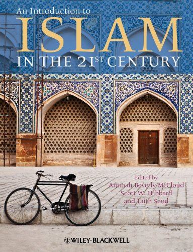 An Introduction to Islam in the 21st Century Reader