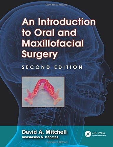 An Introduction to Oral and Maxillofacial Surgery Second Edition Doc