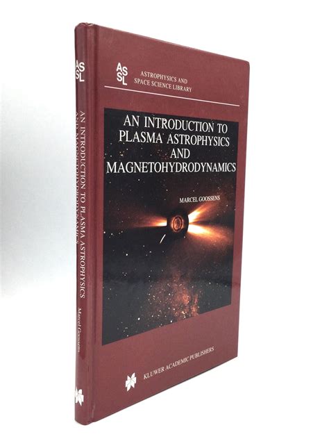 An Introduction to Plasma Astrophysics and Magnetohydrodynamics 1st Edition Epub