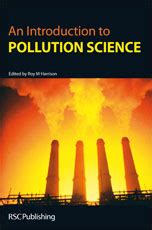 An Introduction to Pollution Science RSC Reader