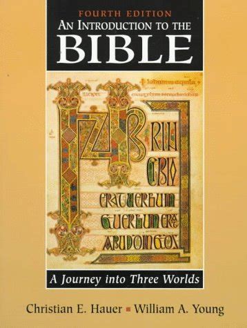 An Introduction to the Bible A Journey into Three Worlds Reader