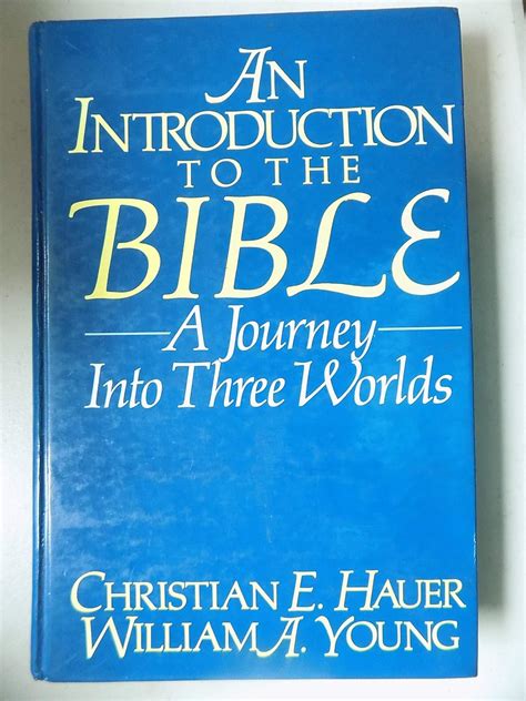 An Introduction to the Bible A Journey into Three Worlds Reader