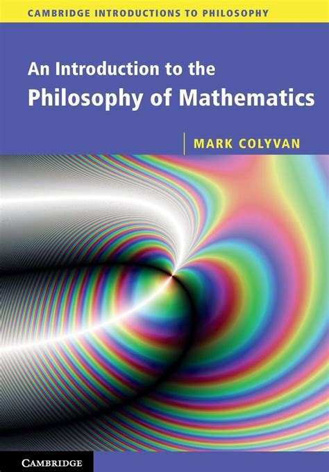 An Introduction to the Philosophy of Mathematics Kindle Editon
