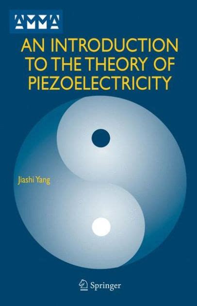 An Introduction to the Theory of Piezoelectricity 1st Edition Epub