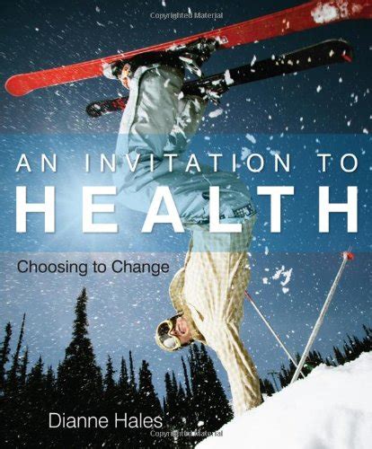 An Invitation to Health 2009-2010 Edition Available Titles CengageNOW Epub