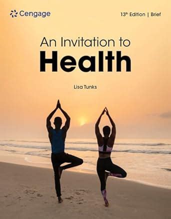 An Invitation to Health Live It Now Brief Edition MindTap Course List Doc