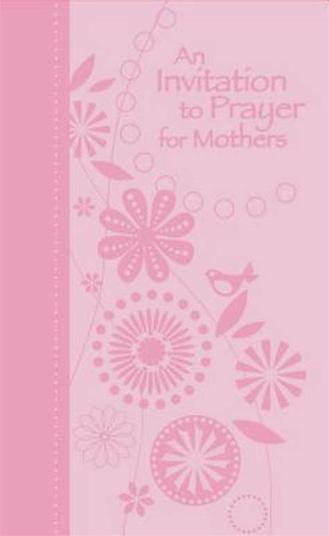 An Invitation to Prayer for Mothers Kindle Editon