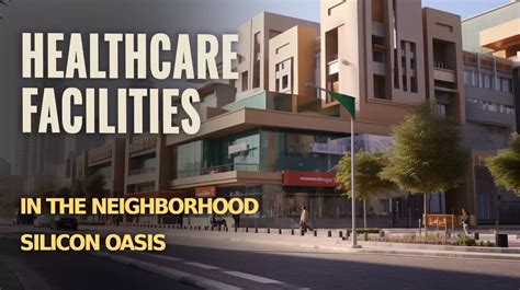 An Oasis of Healthcare Amenities