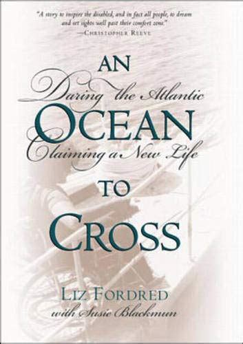 An Ocean to Cross Daring the Atlantic, Claiming a New Life Reader