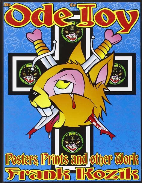 An Ode to Joy: Posters, Prints and Other Work of Frank Kozik Doc