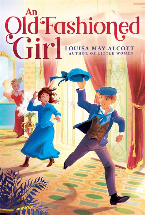 An Old-Fashioned Girl Original Version with Illustrations and Annotations Epub