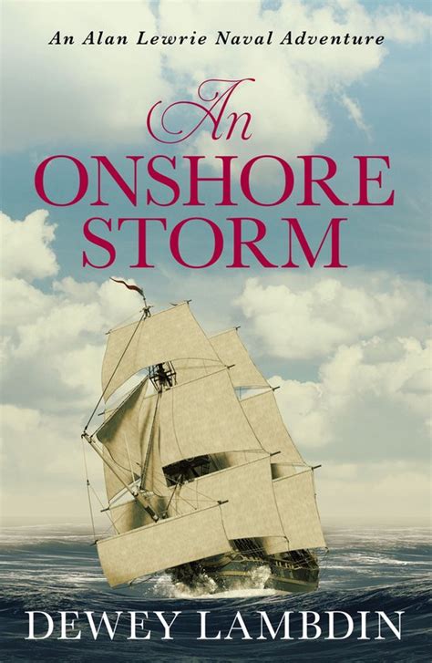 An Onshore Storm An Alan Lewrie Naval Adventure Alan Lewrie Naval Adventures Reader