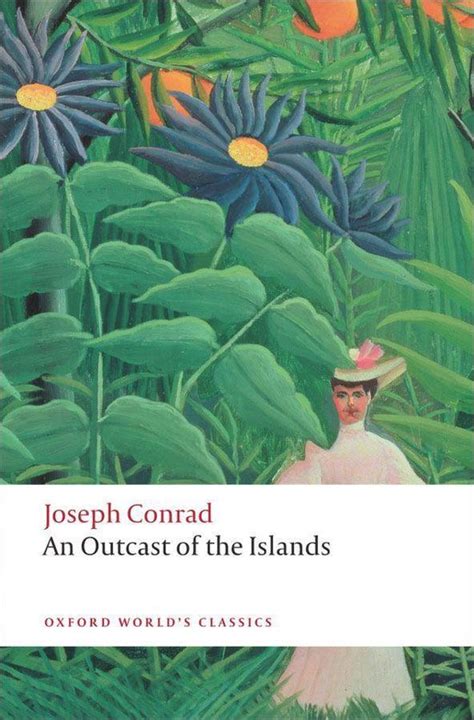 An Outcast of the Islands The World s Classics