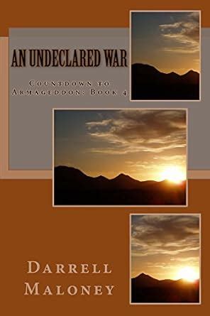 An Undeclared War Countdown to Armageddon Volume 4 Reader