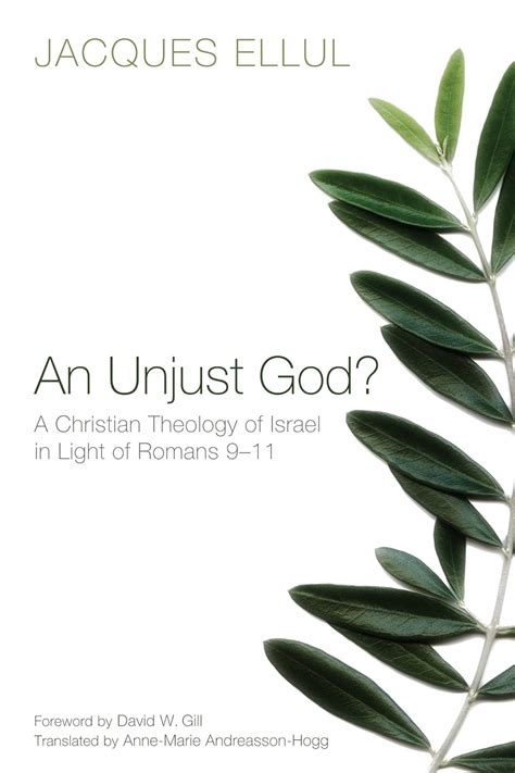 An Unjust God A Christian Theology of Israel in light of Romans 911 Doc