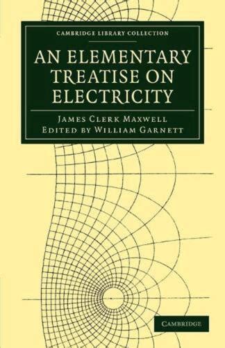 An elementary treatise on electricity Reader