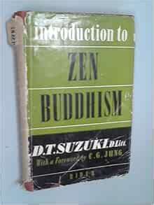 An introduction to Zen Buddhism Collected works of DT Suzuki Doc