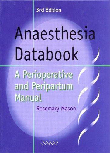 Anaesthesia Databook A Perioperative and Peripartum Manual Kindle Editon