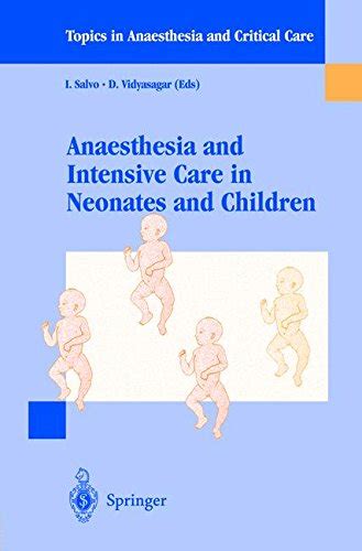 Anaesthesia and Intensive Care in Neonates and Children Kindle Editon