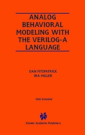 Analog Behavioral Modeling with the Verilog-A Language 1st Edition PDF