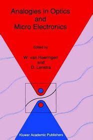 Analogies in Optics and Micro Electronics Selected Contributions on Recent Developments 1st Edition Reader