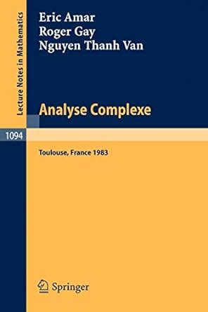 Analyse Complexe Proceedings of the Journees Fermat - Journees SMF, held at Toulouse, May 24-27, 198 Doc