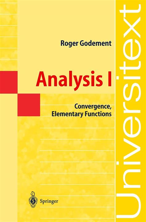 Analysis I Convergence, Elementary Functions Reader