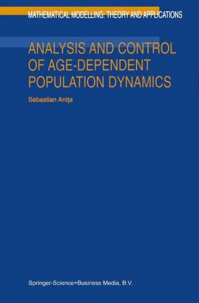 Analysis and Control of Age-Dependent Population Dynamics Kindle Editon