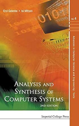 Analysis and Synthesis of Computer Systems (Advances in Computer Science and Engineering: Texts) Reader