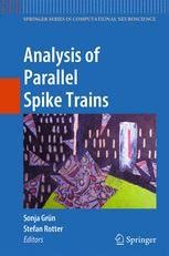 Analysis of Parallel Spike Trains 1st Edition Kindle Editon