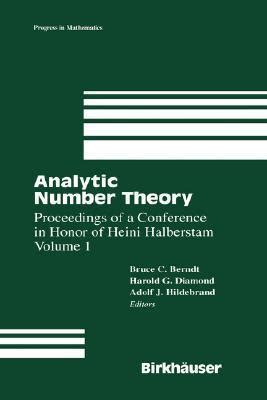 Analytic Number Theory The Halberstam Festschrift, Vol. 138 Reader