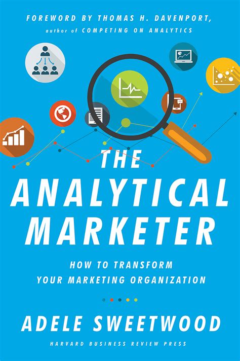 Analytical Marketer Transform Marketing Organization Reader