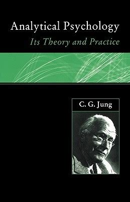 Analytical Psychology It s Theory and Practice Doc