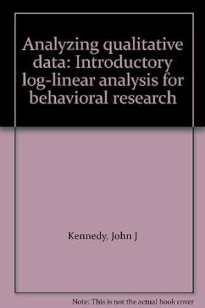 Analyzing Qualitative Data Loglinear Analysis for Behavioral Research Epub