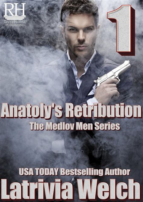 Anatoly s Retribution Book One The Medlov Men Series Epub