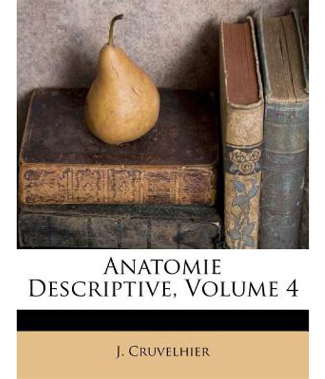Anatomie Descriptive Volume Epub