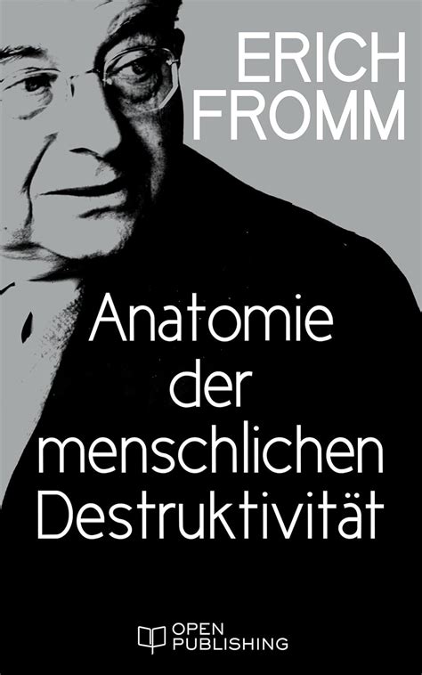 Anatomie der menschlichen DestruktivitÃ¤t German Edition Reader