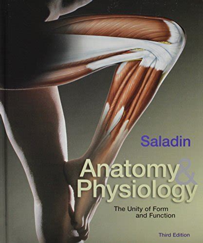 Anatomy and Physiology A Unity of Form and Function Reader