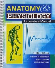 Anatomy and Physiology Laboratory Manual 6th Edition Reader